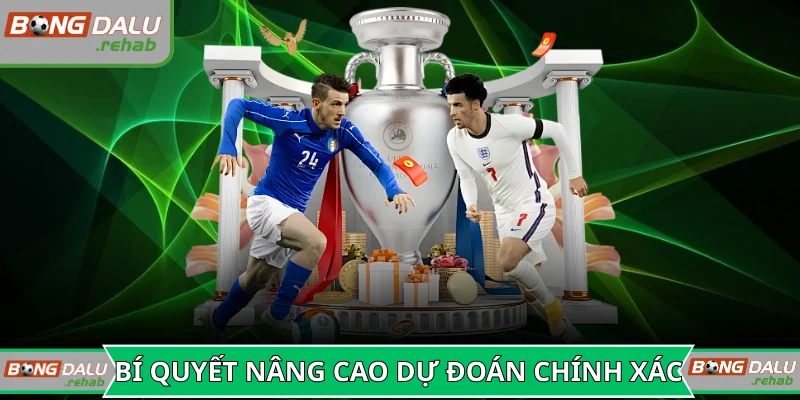 Bí quyết giúp nâng cao tỷ lệ dự đoán chính xác