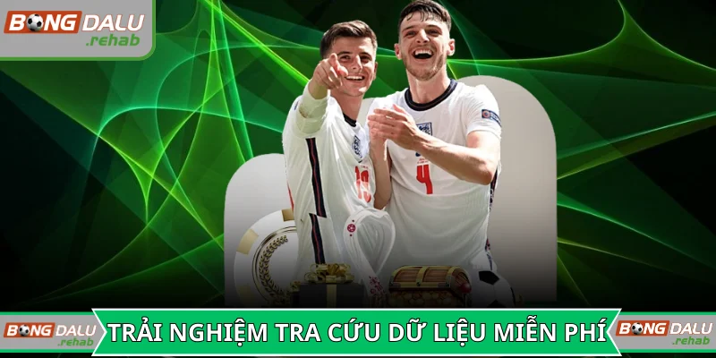 Trải nghiệm tra cứu dữ liệu bóng đá miễn phí