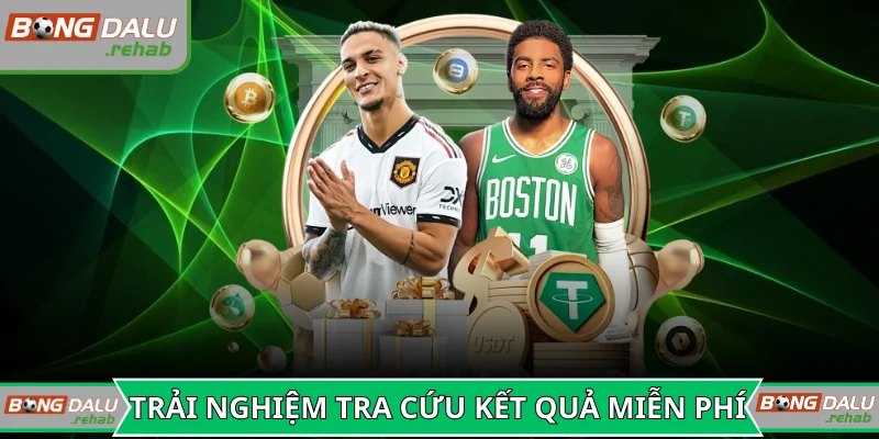 Trải nghiệm tra cứu kết quả miễn phí mỗi ngày