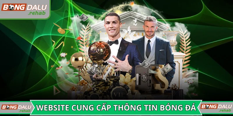 Website cung cấp thông tin bóng đá uy tín hàng đầu